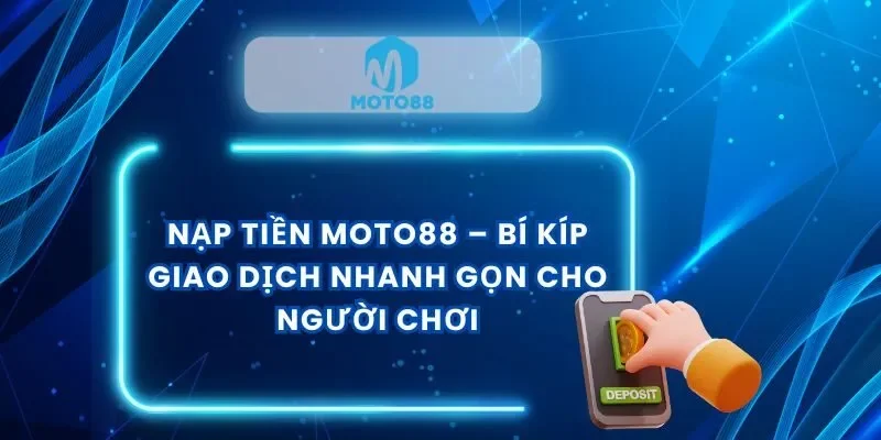 nap-tien-moto88